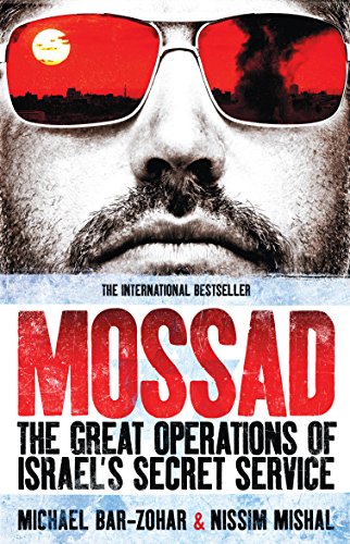 Beispielbild fr Mossad: The Great Operations of Israel's Famed Secret Service zum Verkauf von MusicMagpie