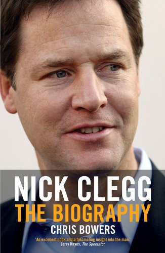 Beispielbild fr Nick Clegg: The Biography zum Verkauf von WorldofBooks