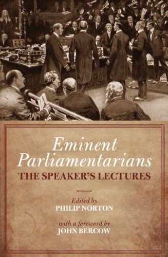 Beispielbild fr Eminent Parliamentarians: The Speaker's Lectures zum Verkauf von WorldofBooks