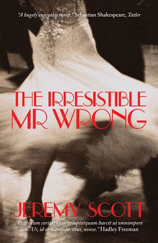 The Irresitible Mr. Wrong (9781849545082) by Scott, Jeremy