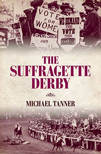 9781849545181: The Suffragette Derby
