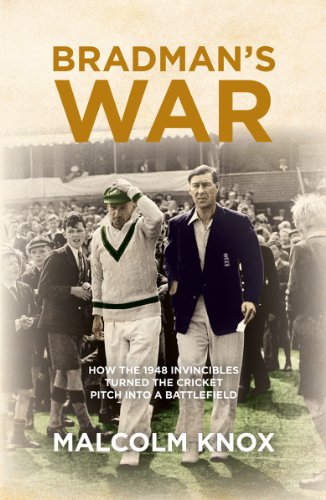 9781849545716: Bradman's War: How the 1948 Invincibles Turned the Cricket Pitch into a Battlefield