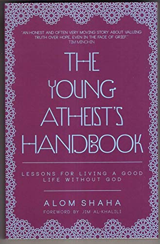 Beispielbild fr The Young Atheist's Handbook: Lessons for living a good life without God zum Verkauf von WorldofBooks