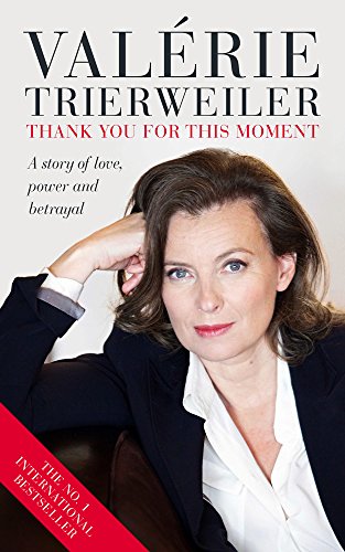 Stock image for Thank You for this Moment: A Story of Love, Power and Betrayal for sale by WorldofBooks