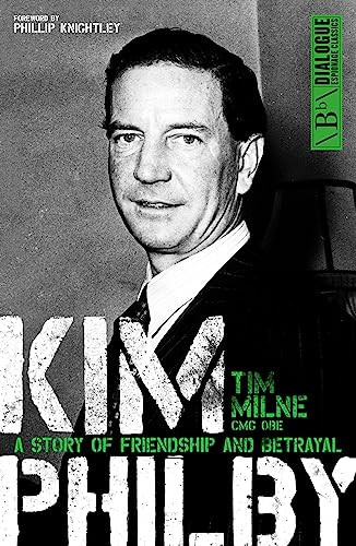 9781849548274: Kim Philby: A Story of Friendship and Betrayal