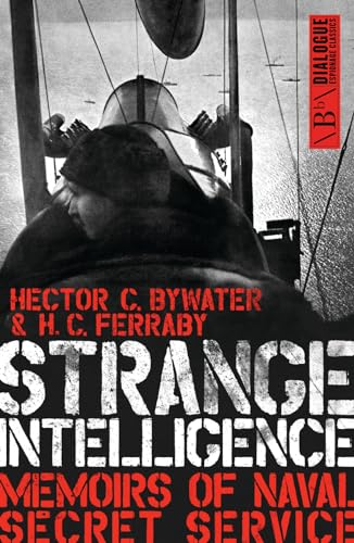 9781849548847: Strange Intelligence: Memoirs of Naval Secret Service