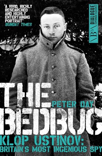 Imagen de archivo de The Bedbug : Britain's Most Ingenious Spy a la venta por Better World Books