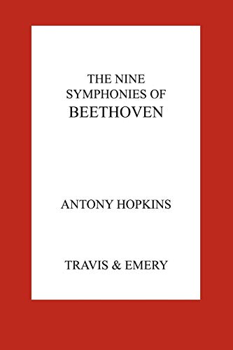 9781849550291: The Nine Symphonies of Beethoven