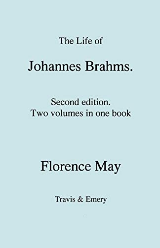 Beispielbild fr The Life of Johannes Brahms. Second edition, revised. (Volumes 1 and 2 in one book). (First published 1948). zum Verkauf von AwesomeBooks