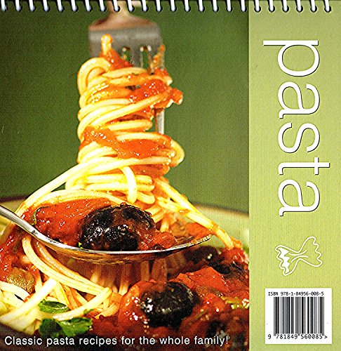 Beispielbild fr Pasta: Classic Pasta Recipes for the Whole Family zum Verkauf von WorldofBooks