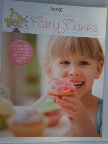 Imagen de archivo de Fairy Cakes - Make, Bake and Decorate a la venta por AwesomeBooks