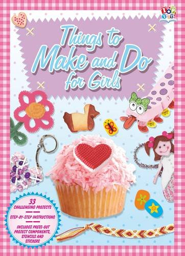 Beispielbild fr Things to make and do for Girls: Activity Fun Books zum Verkauf von WorldofBooks