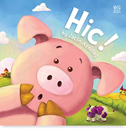 Stock image for Hic! (Rights have reverted to the author for this book - do not sell) (Picture Storybooks) for sale by WorldofBooks
