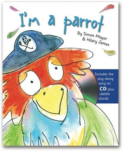 Imagen de archivo de I'm Just a Parrot (Sing and Read CD Books) a la venta por Goldstone Books