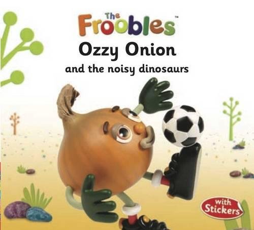 9781849564311: Ozzy Onion (Froobles) (The Froobles)