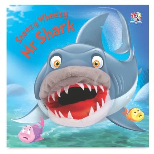 Stock image for Sneezy Wheezy Mr Shark (Hand Puppet Books) for sale by Goldstone Books