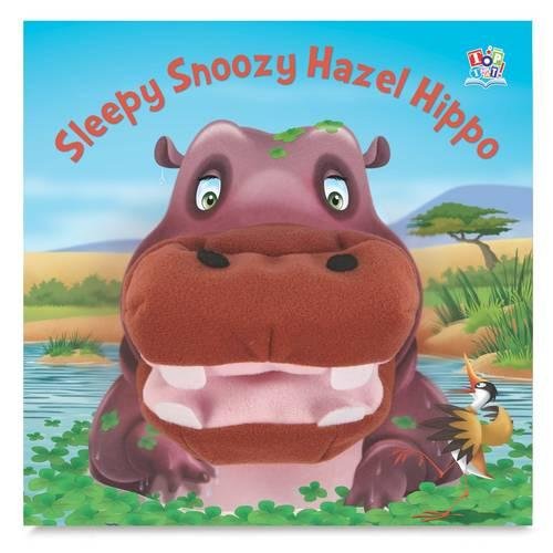 Stock image for Sleepy Snoozy Hazel Hippo (Hand Puppet Books) for sale by AwesomeBooks