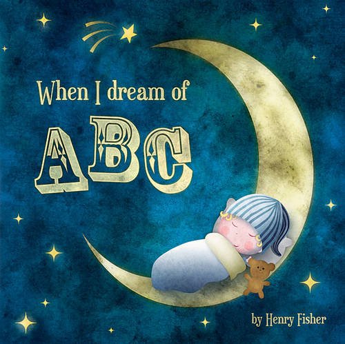 Beispielbild fr When I Dream of ABC zum Verkauf von WorldofBooks