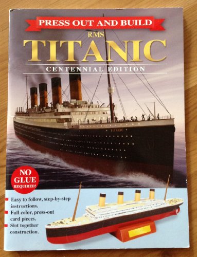 9781849566001: Press out and Build RMS TITANIC Centennial Edition