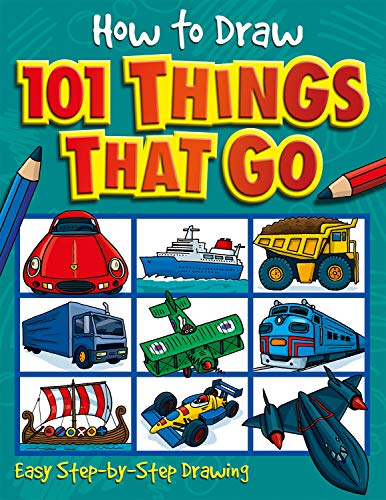 Stock image for How to Draw 101 Things that Go for sale by WorldofBooks