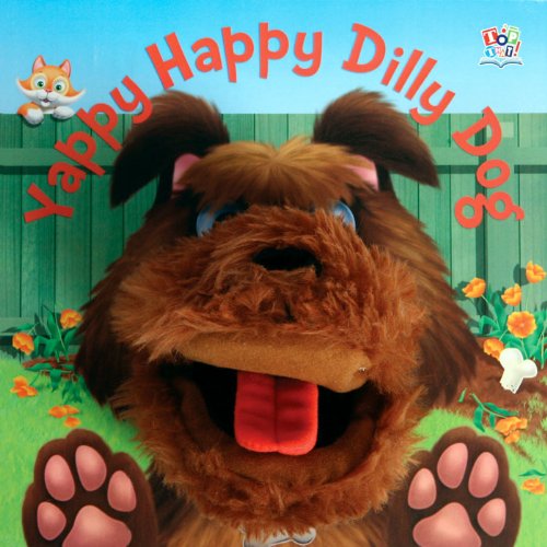 Stock image for Hand Puppet Books - Yappy Happy Dilly Dog for sale by WorldofBooks