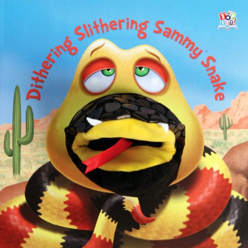 Stock image for Hand Puppet Books - Dithering Slithering Sammy Snake for sale by WorldofBooks