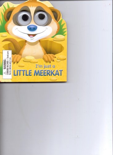 Imagen de archivo de I'm Just a Little Meerkat a la venta por Better World Books