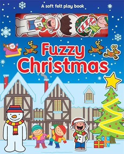 Beispielbild fr Fuzzy Christmas (Soft Felt Play Books) zum Verkauf von WorldofBooks