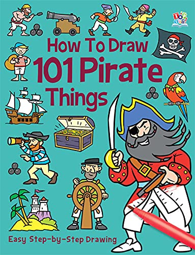 Beispielbild fr How to Draw 101 Pirate Things zum Verkauf von Reuseabook