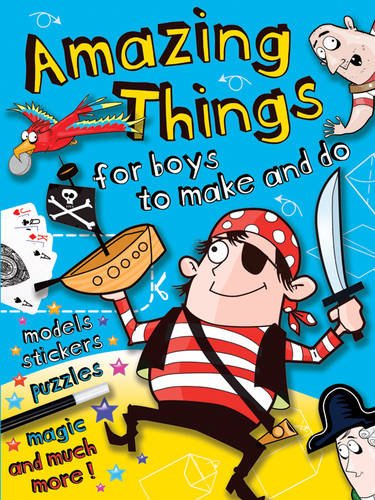 Beispielbild fr Amazing Things: Pirate (Boys Amazing Activities) zum Verkauf von medimops
