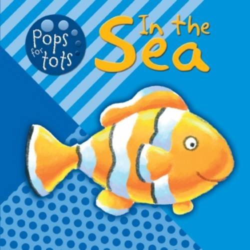 Stock image for In the Sea (Pops for Tots) for sale by Hippo Books