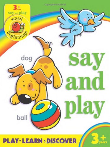 Small Beginnings: Say and Play (9781849583244) by Massey, Kay