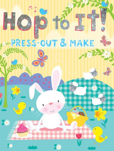 Hop to It!: Press-out & Make, Craft (Spring)