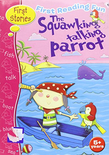 Beispielbild fr First Reading Fun: The Squawking Talking Parrot zum Verkauf von WorldofBooks