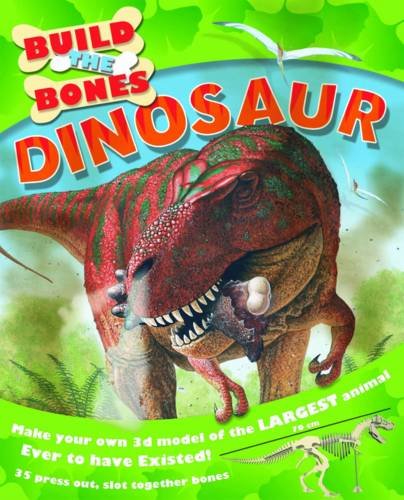 Stock image for Dinosaur (Build the Bones) for sale by AwesomeBooks