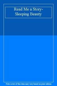 Stock image for Read Me a Story- Sleeping Beauty for sale by MusicMagpie