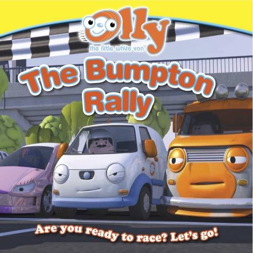 Beispielbild fr The Bumpton Rally: Olly the Little White Van zum Verkauf von WorldofBooks