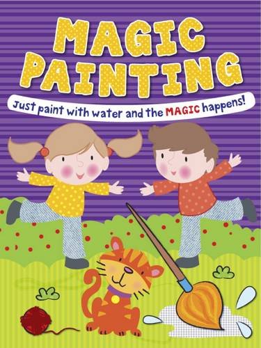 Beispielbild fr Magic Painting Boy & Girl: Just Paint with Water and the Magic Happens! zum Verkauf von WorldofBooks