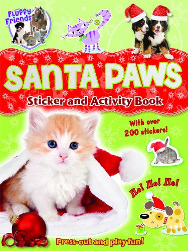 Imagen de archivo de Fluffy Friends Santa Paws: Sticker, Press-out and Activity a la venta por Prominent Books