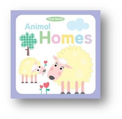 Beispielbild fr Tiny Touch- Animal Homes (Tiny Touch Boards) zum Verkauf von WorldofBooks