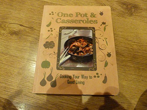 Beispielbild fr One Pot and Casseroles zum Verkauf von Reuseabook