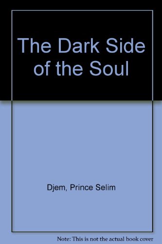 9781849630078: The Dark Side of the Soul