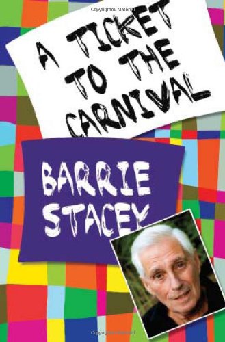 A Ticket To The Carnival (9781849631358) by Stacey, Barrie