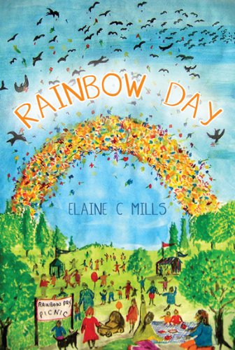 Rainbow Day (9781849631372) by Elaine Mills