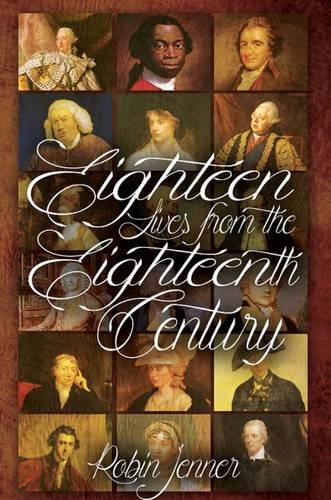 Beispielbild fr Eighteen Lives from the Eighteenth Century zum Verkauf von AwesomeBooks