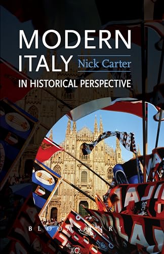 Modern Italy in Historical Perspective (9781849663335) by Carter, Nick