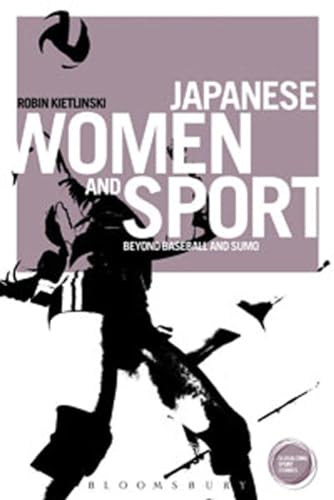 Imagen de archivo de Japanese Women and Sport a la venta por Ria Christie Collections