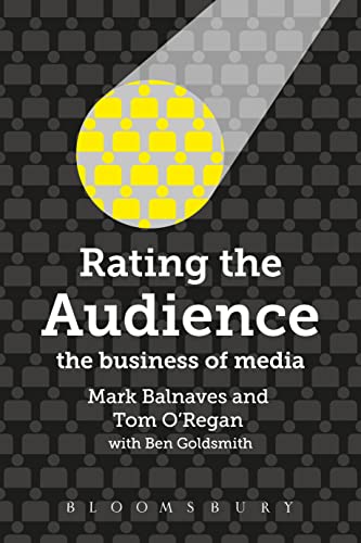 Stock image for Rating the Audience: The Business of Media for sale by Midtown Scholar Bookstore