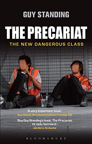 Stock image for The Precariat: The New Dangerous Class for sale by ThriftBooks-Atlanta