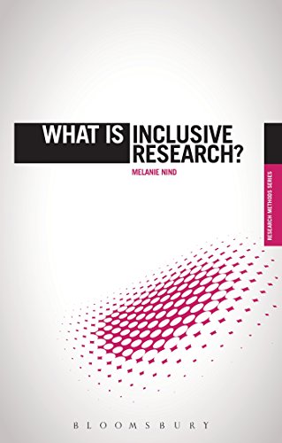 Stock image for What is Inclusive Research? (The 'What is?' Research Methods Series) for sale by WorldofBooks